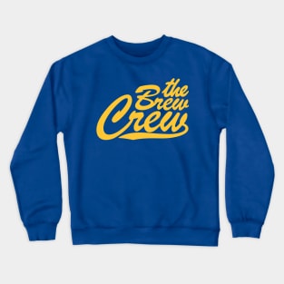 The Brew Crew Crewneck Sweatshirt